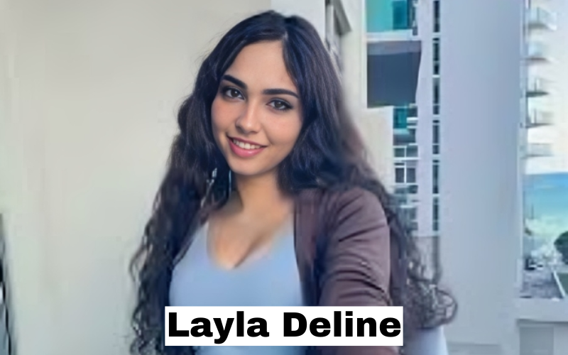 Layla Deline