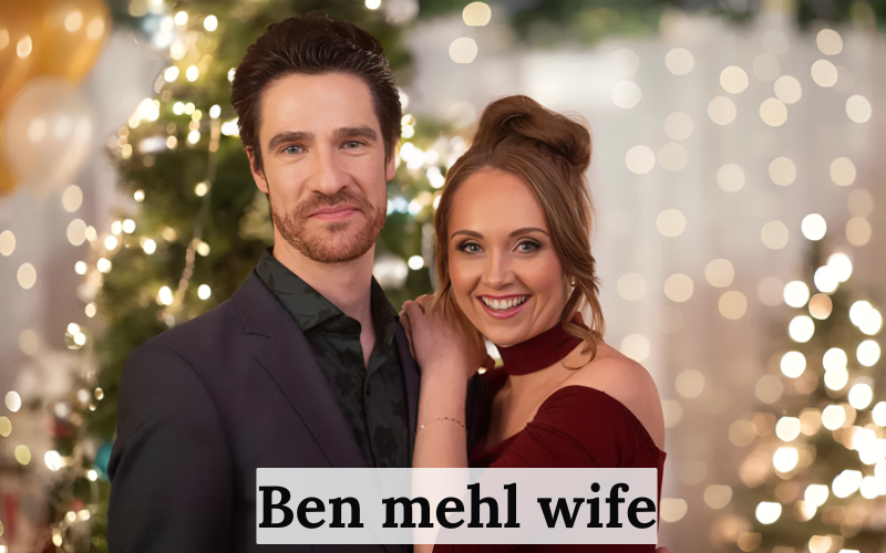 Ben Mehl Wife